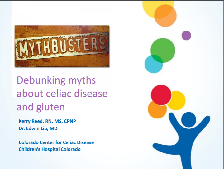 Mythbusters – Debunking Myths about Celiac Disease and Gluten